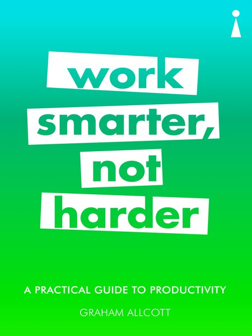 Title details for A Practical Guide to Productivity by Graham Allcott - Available